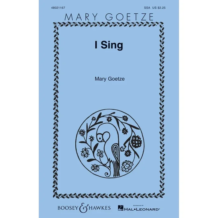 Goetze, Mary – I Sing