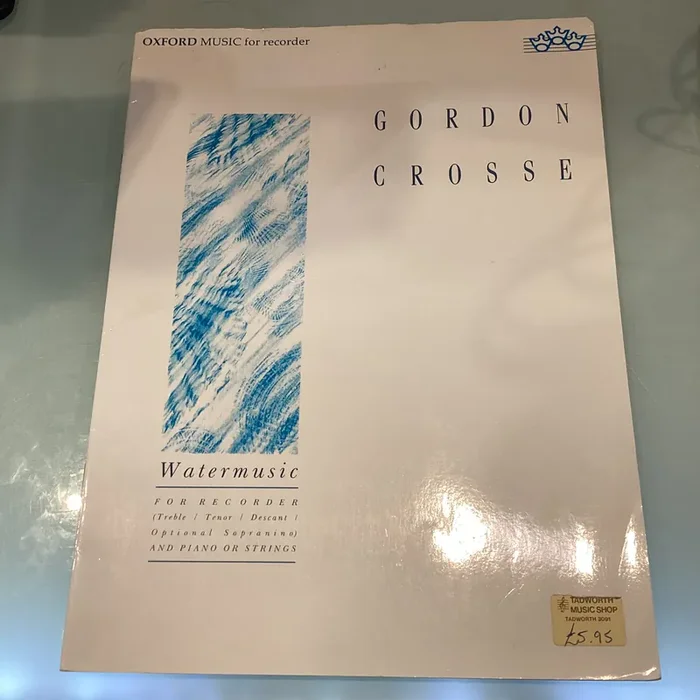 Gordon Crosse Watermuisc for Recorder (Treble, Tenor or Descant) and Piano or Strings