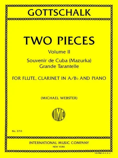 Gottschalk: 2 Pieces – Volume 2 (Opp. 67 & 75) (arr. for flute, clarinet & piano)