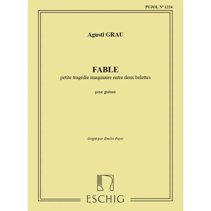 Grau, Augusti – Fable (Pujol 1224) Guitare
