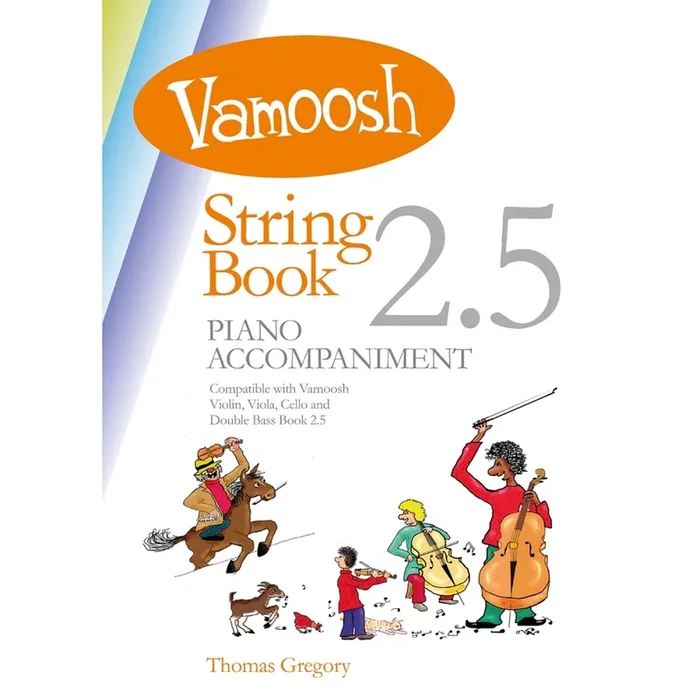 Gregory, Thomas – Vamoosh String Book 2.5 Piano Accompaniment