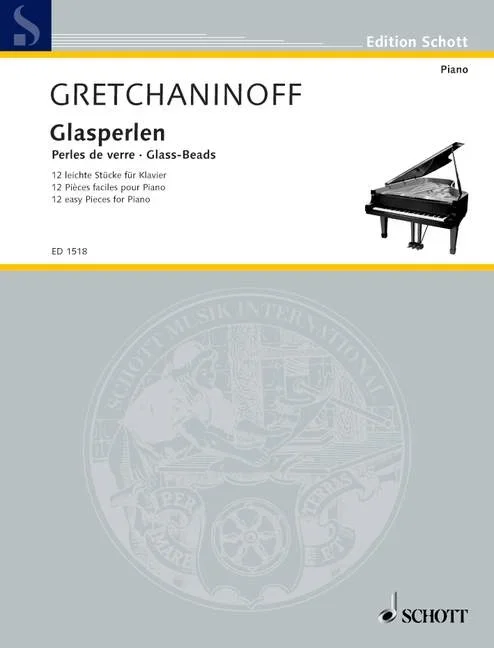 Gretchaninow, Alexandr : Gretchaninow, Alexandr : Glass-Beads, 12 easy Pieces – piano – Schott Digital