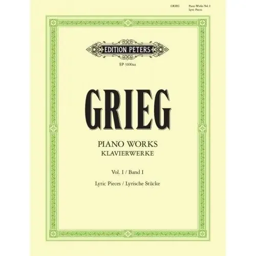 Grieg, Edvard Complete Lyric Pieces
