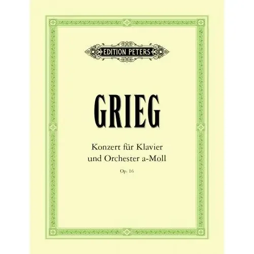 Grieg, Edvard Concerto in A minor Op. 16, Arranged for piano, simplified and abridged