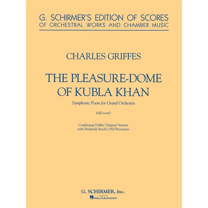 Griffes, Charles Tomlinson – The Pleasure Dome of Kubla Khan