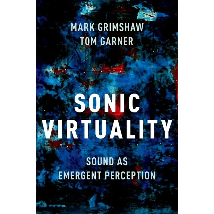 Grimshaw, Mark – Sonic Virtuality