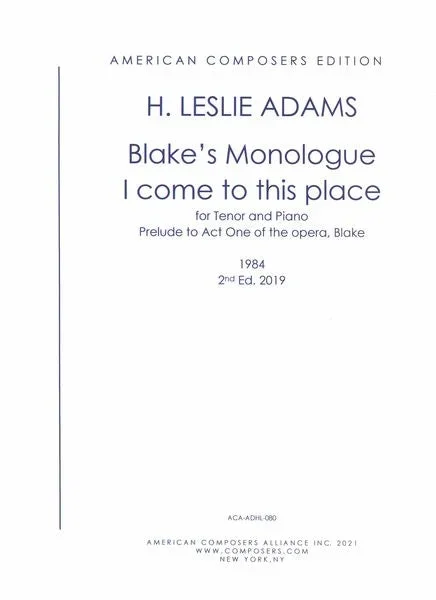 H.L. Adams: I Come to This Place (Blake’s Monologue)