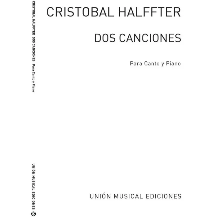 Halffter, Cristobal – Dos Canciones