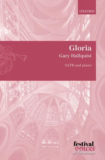 Hallquist : Hallquist: Gloria: SATB & piano (OUP) Digital Edition