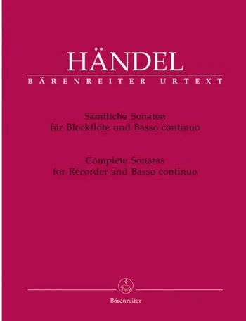 Handel : Complete Sonatas: Recorder and Piano (Barenreiter)