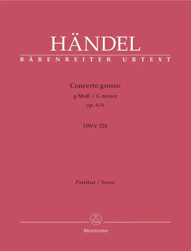 Handel: Concerto Grosso G Minor Op 6, 6 – Full Score