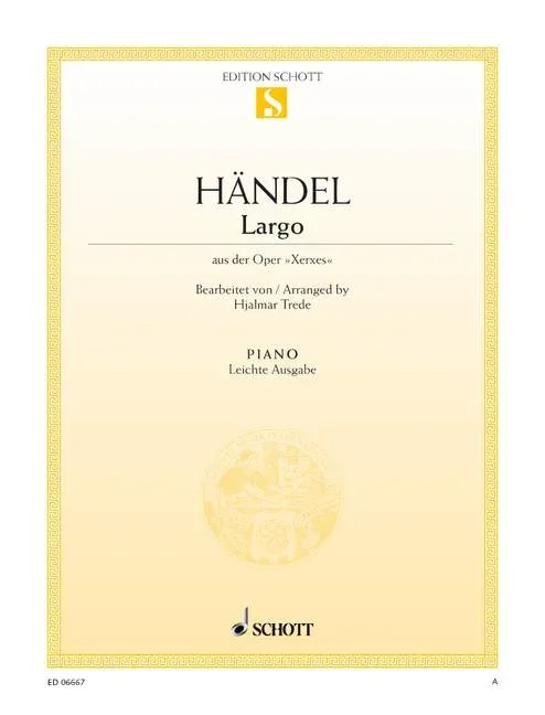 Handel, George Frideric : Handel, George Frideric : Largo, from the Opera “Xerxes” – piano – Schott Digital