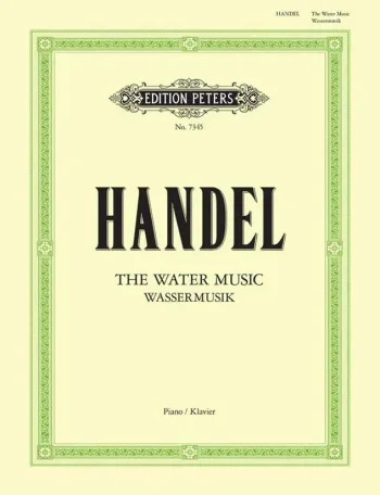 Handel : Water Music: Piano (Peters)