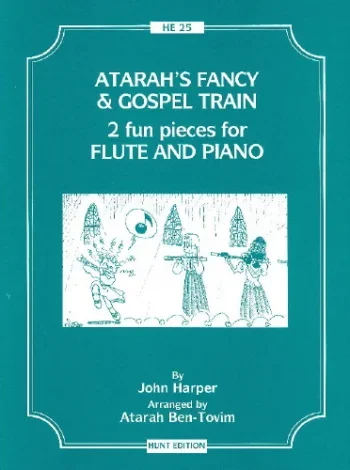 Harper : Atarahs Fancy and Gospel Train: 2 Fun Pieces For Flute and Piano