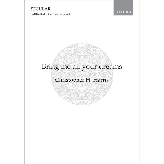 Harris, Christopher H. – Bring me all your dreams