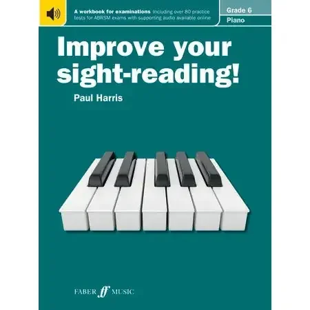 Harris, Paul Improve your sight-reading! Piano Grade 6