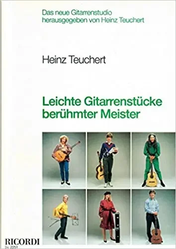 Heinz Teuchert – Leichte Gitarrenstucke Neruhmter Meister