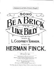 Herman Finck : Herman Finck : Be A Brick Like Billy – Piano, Voice – Faber Digital