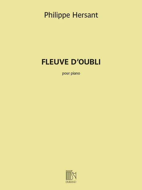 Hersant: Fleuve d’oubli