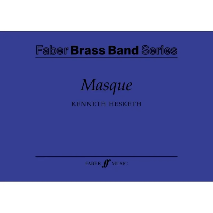 Hesketh, Kenneth – Masque (brass band score)