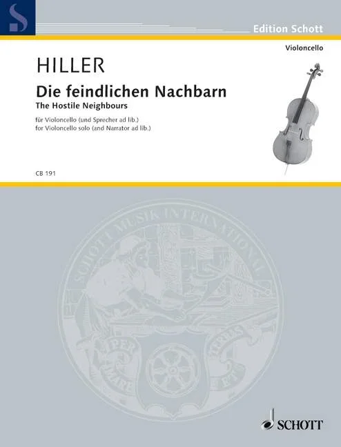 Hiller, Wilfried : Hiller, Wilfried : The Hostile Neighbours, or The Consequences of Music – cello solo (and speakers a
