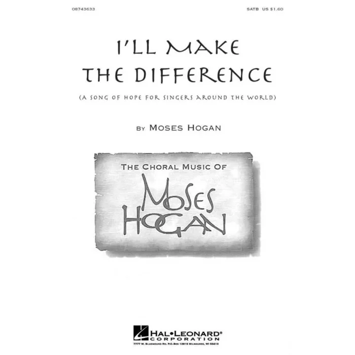 Hogan, Moses – I’ll Make the Difference