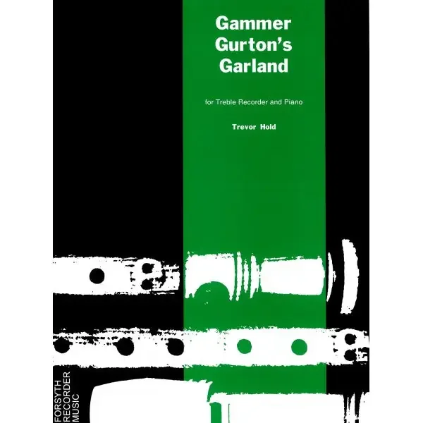 Hold Gammer Gurtons Garland for Treble Recorder and Piano