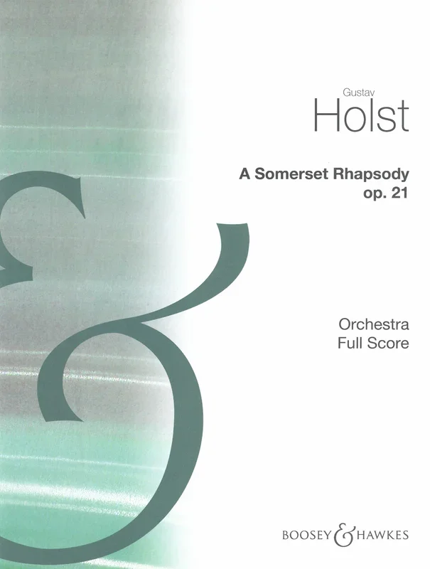 Holst: A Somerset Rhapsody