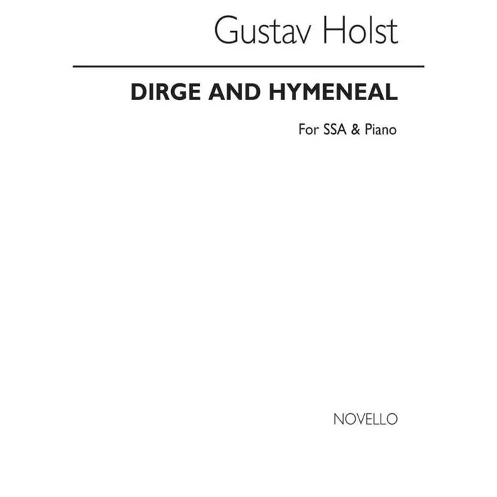 Holst, Gustav – Dirge and Hymeneal