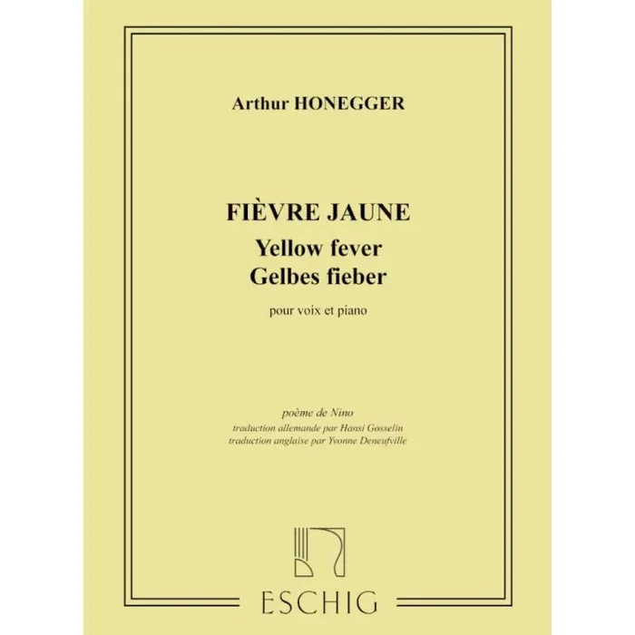 Honegger, Arthur – Fievre Jaune Chant-Piano (Poesie De Nino
