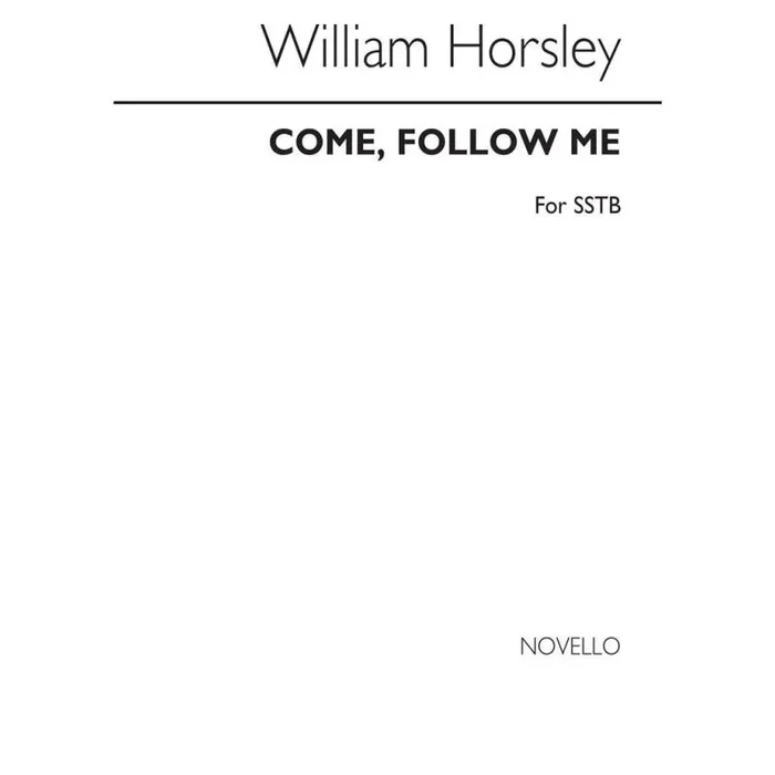 Horsley, William – Come Follow Me