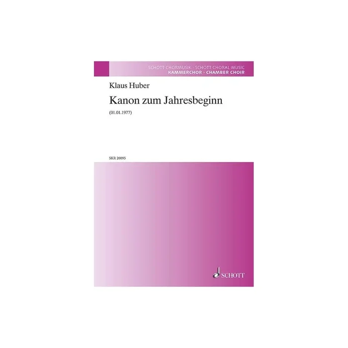 Huber, Klaus – Kanon zum Jahresbeginn