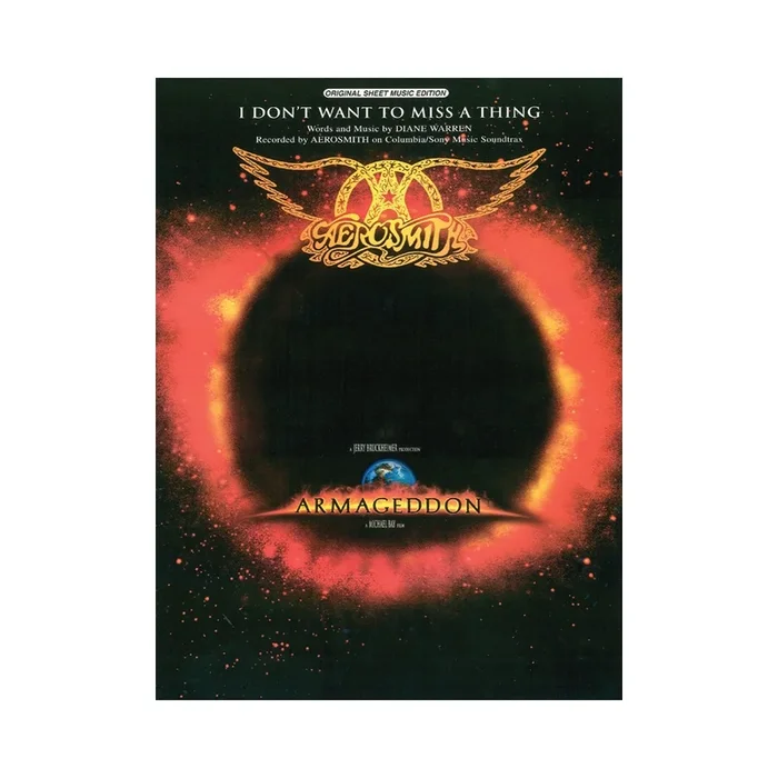I Don’t Want to Miss a Thing (from Armageddon)