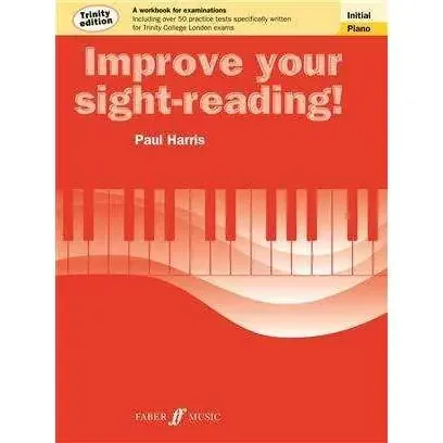 Improve your Sight Reading for Trinity Examinations [Piano]