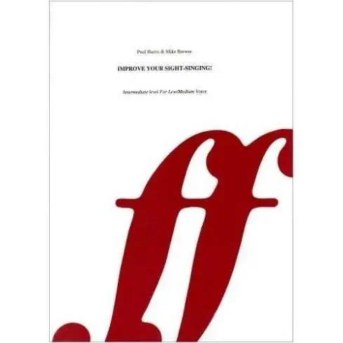 Improve Your Sight Singing Paul Harris Mike Brewer Intermediate Level For Low/Medium Voice