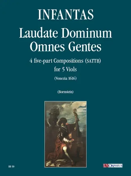 Infantas Laudate Dominum Omnes Gentes – 4 Compositions for 5 Viols