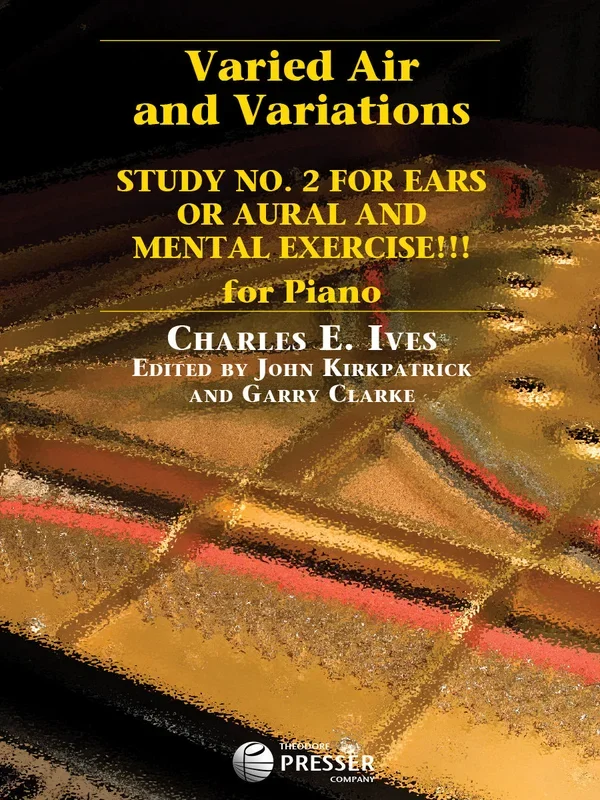 Ives: Varied Air and Variations