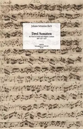 J. S. Bach 3 Sonatas for Viola da Gamba and Harpsichord Obbligato