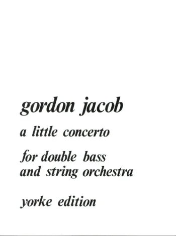 Jacob : A Little Concerto: Double Bass (Yorke)
