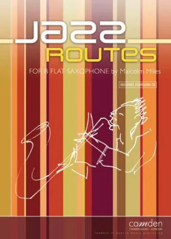 Jazz Routes for B Flat Saxophone – Malcolm Miles