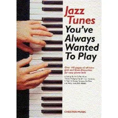 Jazz Tunes You‘ve Always Wanted to Play