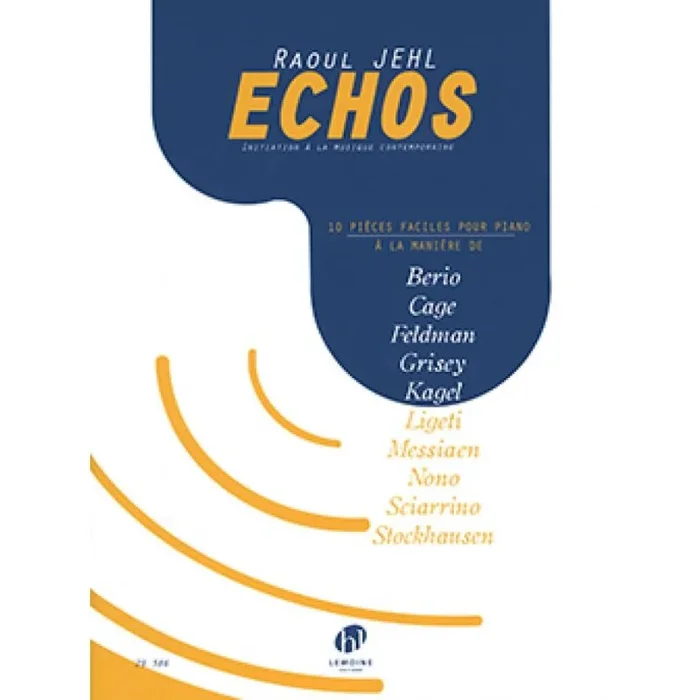 Jehl, Raoul – Echos
