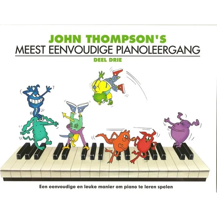 John Thompson’s Meest Eenvoudige Pianoleergang 3