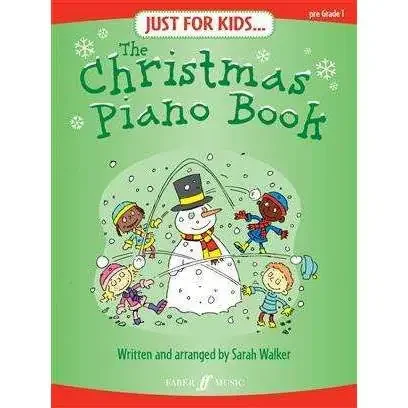Just For Kids The Christmas Piano Book Pre Grade 1 Piano