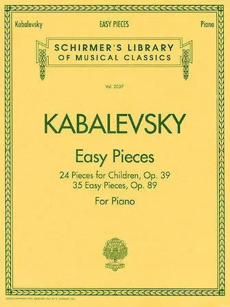 Kabalevsky: Easy Pieces (Opp. 39 & 89)