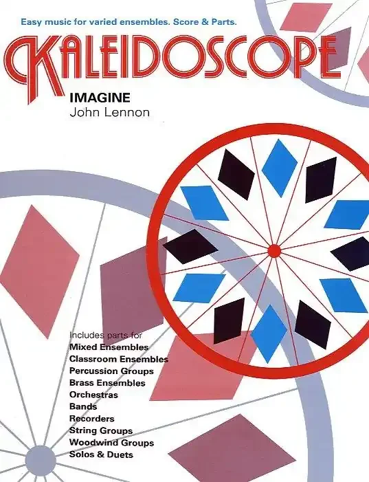 Kaleidoscope – Easy Music for Varied Ensembles