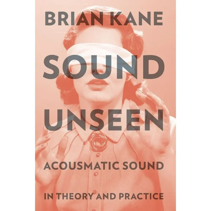 Kane, Brian – Sound Unseen
