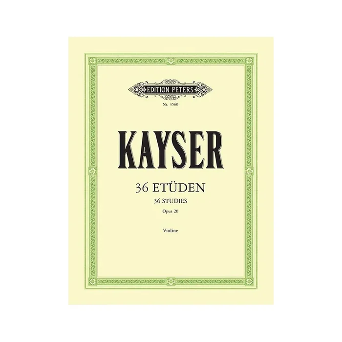 Kayser, Heinrich Ernst – 36 Elementary and Progressive Studies Op.20