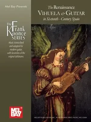 Koonce (ed.) Renaissance Vihuela and Guitar In Sixteenth-Century Spain