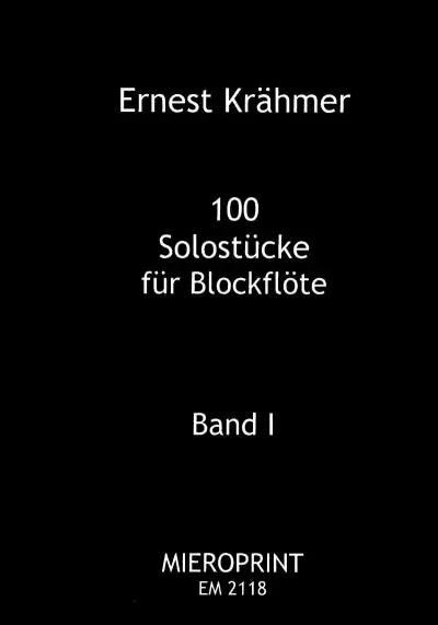 Krahmer 100 Solo Pieces for Descant Recorder, Vol. 1
